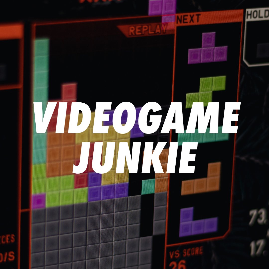 Videogame Junkie